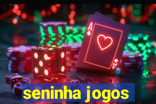 seninha jogos